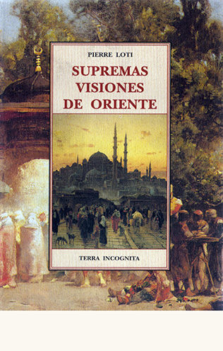 Supremas visiones de Oriente